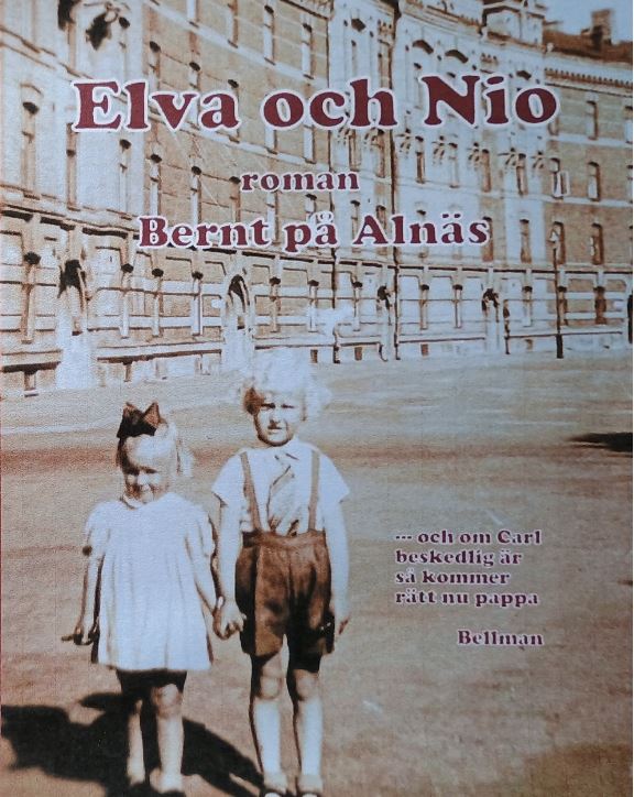 Bernt på Alnäs : Elva och Nio