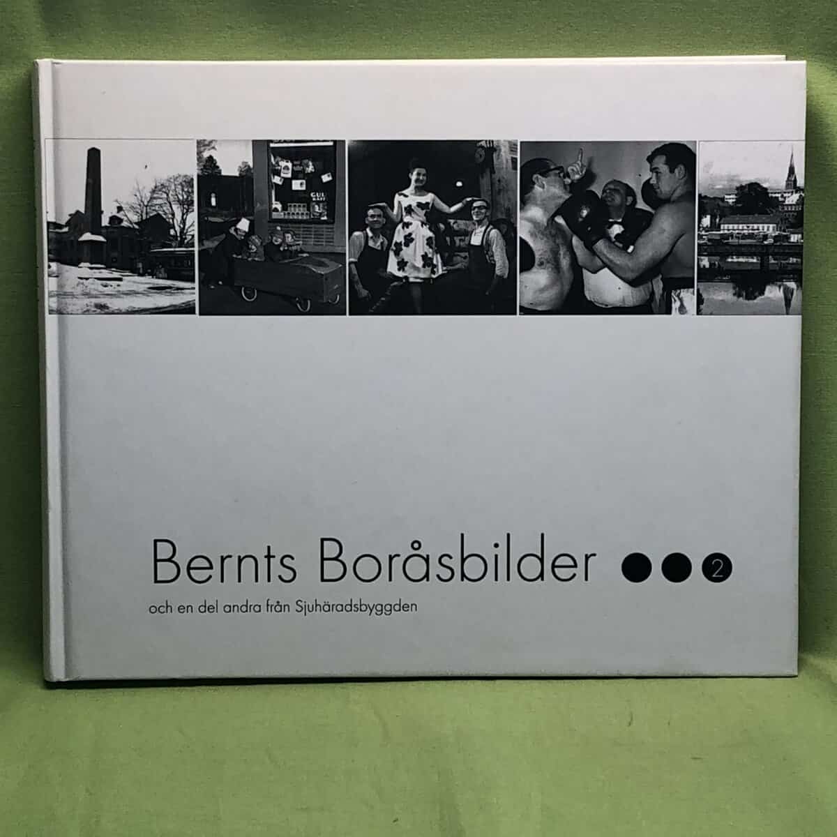 Bernt Ragnarsson : Bernts Boråsbilder 2