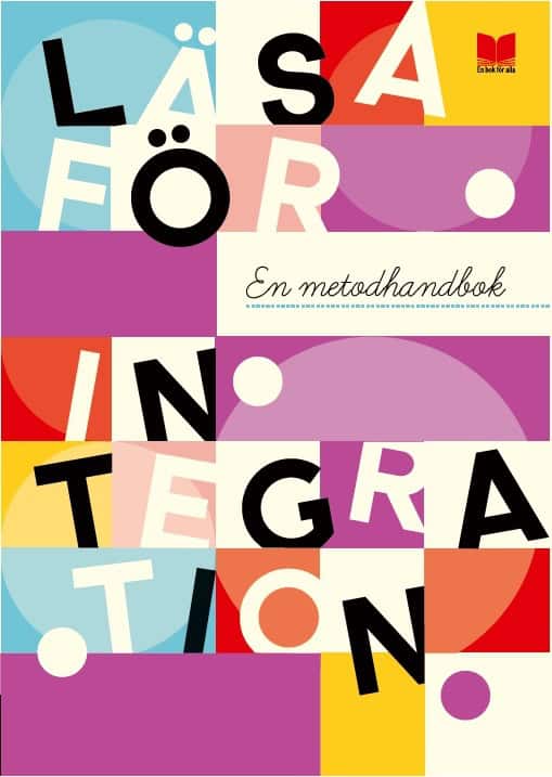 Berolin Deniz : Läsa för integration : en metodhandbok