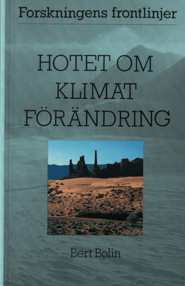 Bert Bolin : Hotet om klimatförändring