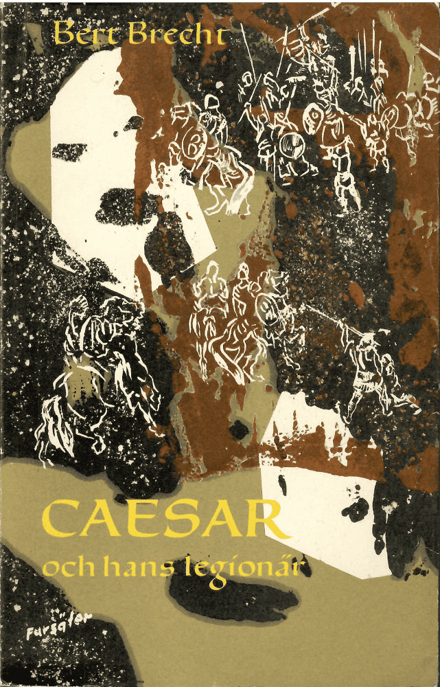 Bert Brecht : Caesar och hans legionär