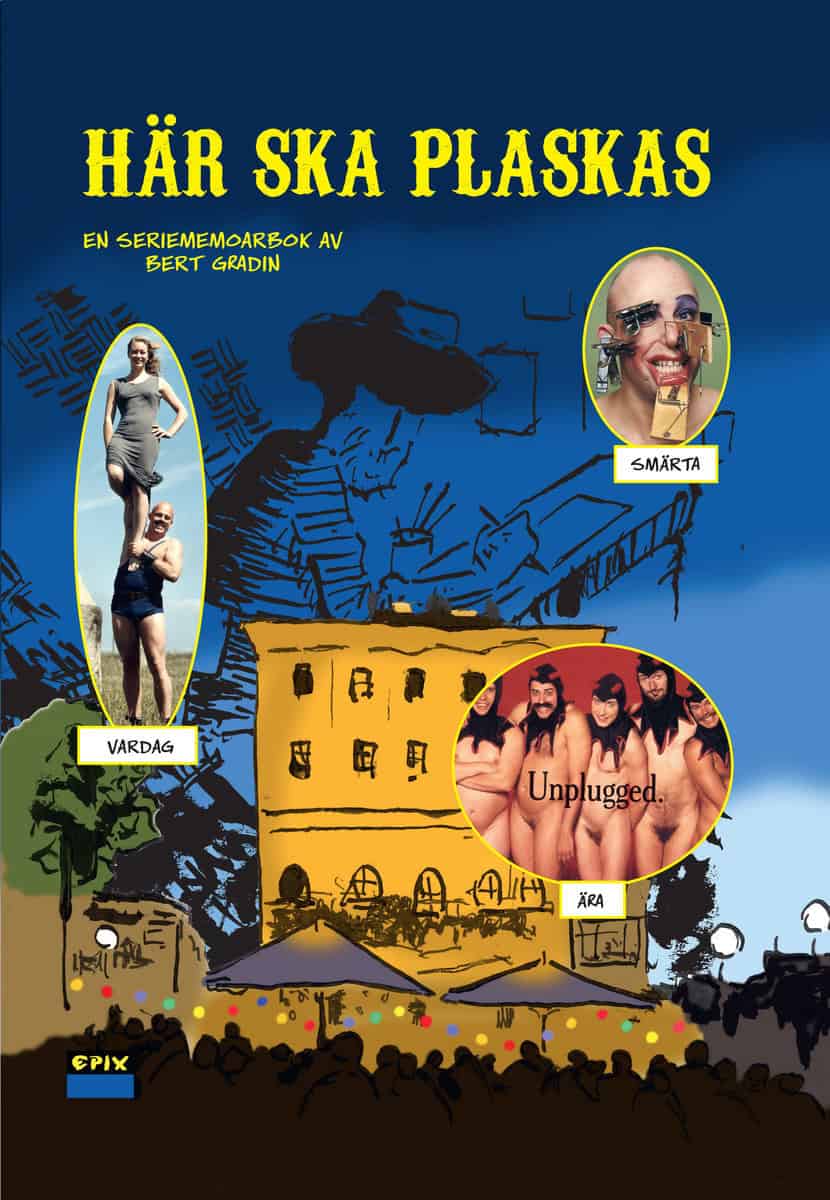 Bert Gradin : Här ska plaskas