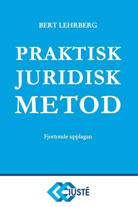 Bert Lehrberg : Praktisk juridisk metod