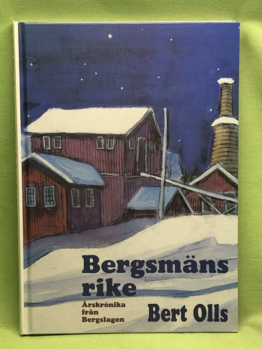 Bert Olls : Bergsmäns rike