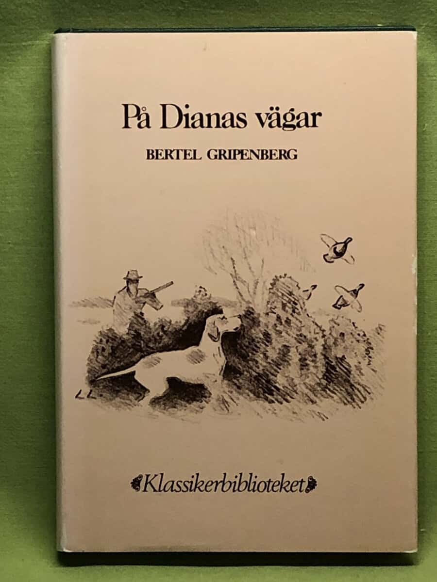 Bertel Gripenberg : På Dianas vägar