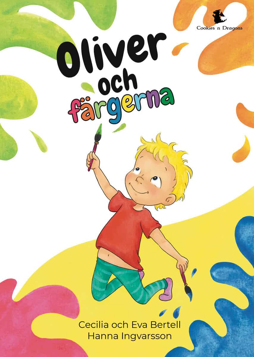 Bertell, Cecilia ; Bertell, Eva : Oliver och färgerna