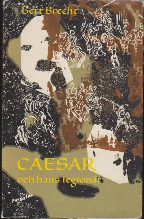Berthold Brecht : Caesar och hans legionär