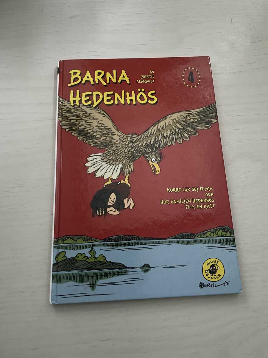 Bertil Almqvist : Barna Hedenhös 4 - Kurre lär sej flyga Hur familjen Hedenhös fick en katt