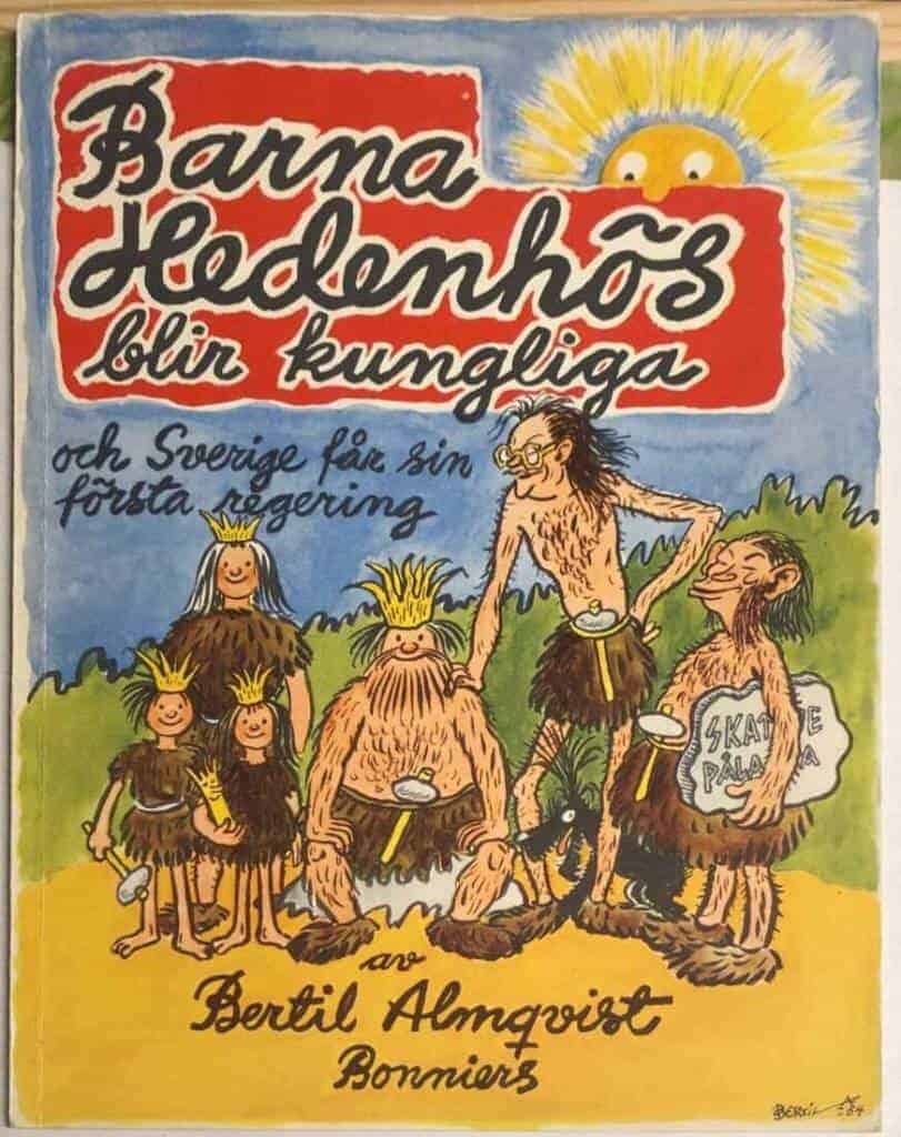 Bertil Almqvist : Barna Hedenhös blir kungliga