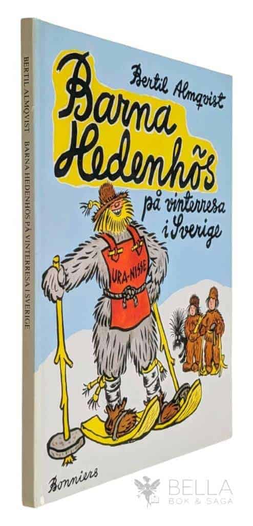 Bertil Almqvist : Barna Hedenhös på vinterresa i Sverige
