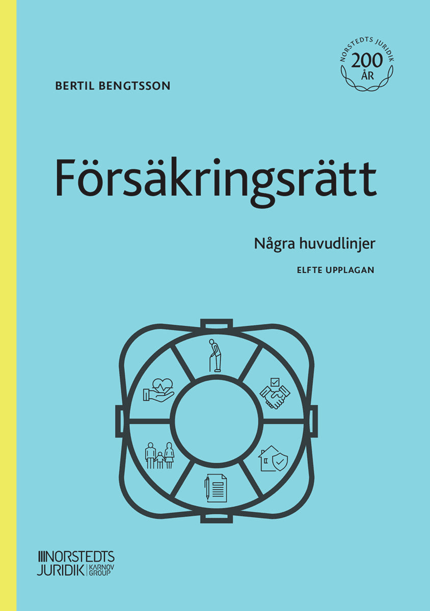 Bertil Bengtsson : Försäkringsrätt : några huvudlinjer