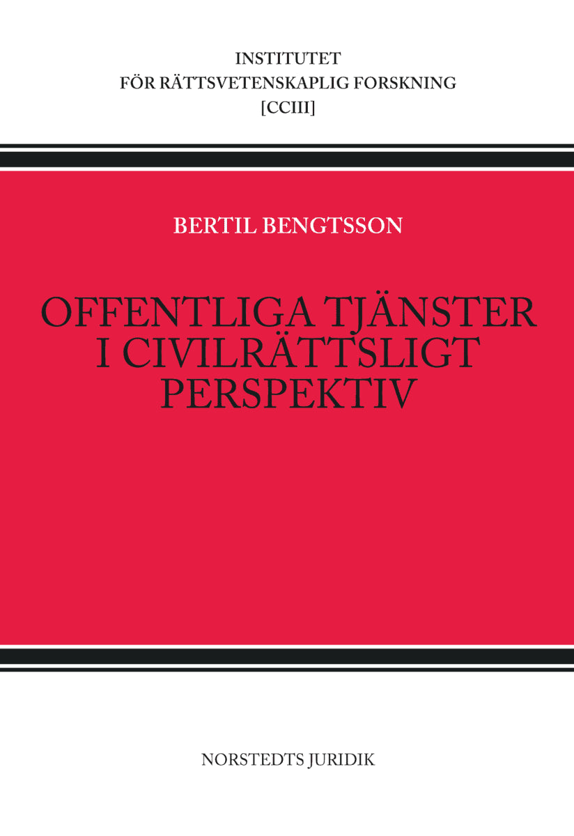 Bertil Bengtsson : Offentliga tjänster i civilrättsligt perspektiv