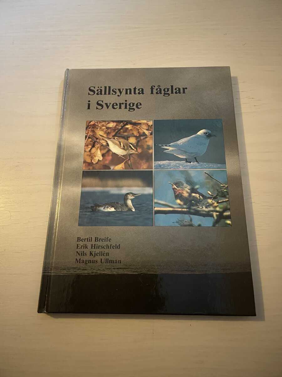 Bertil Breife : Sällsynta fåglar i Sverige