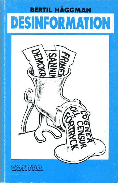 Bertil Häggman : Desinformation