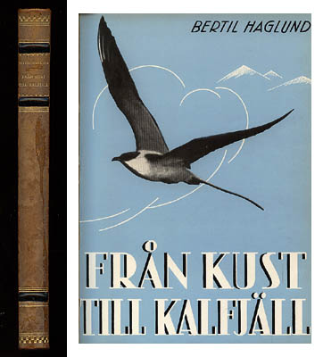 Bertil Haglund : Från kust till kalfjäll