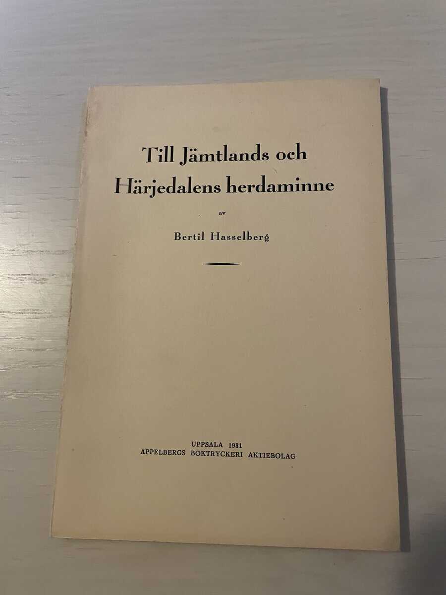 Bertil Hasselberg : Till Jämtlands och Härjedalens herdaminne