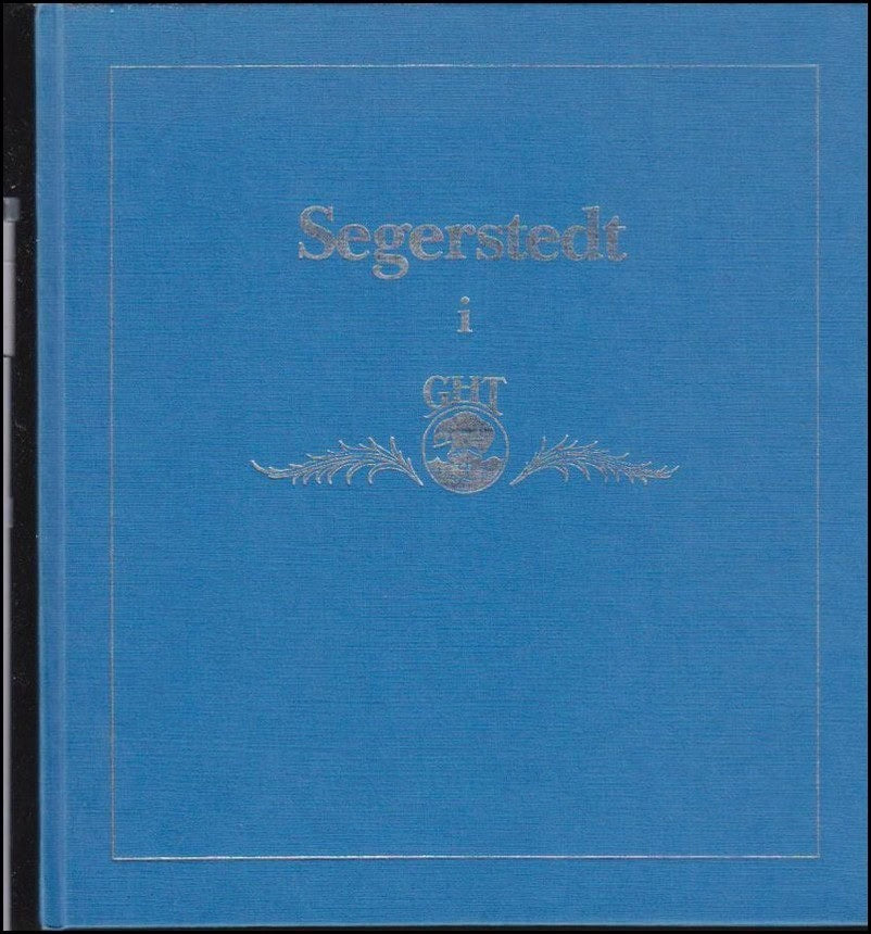 Bertil Heddelin : Segerstedt i GHT