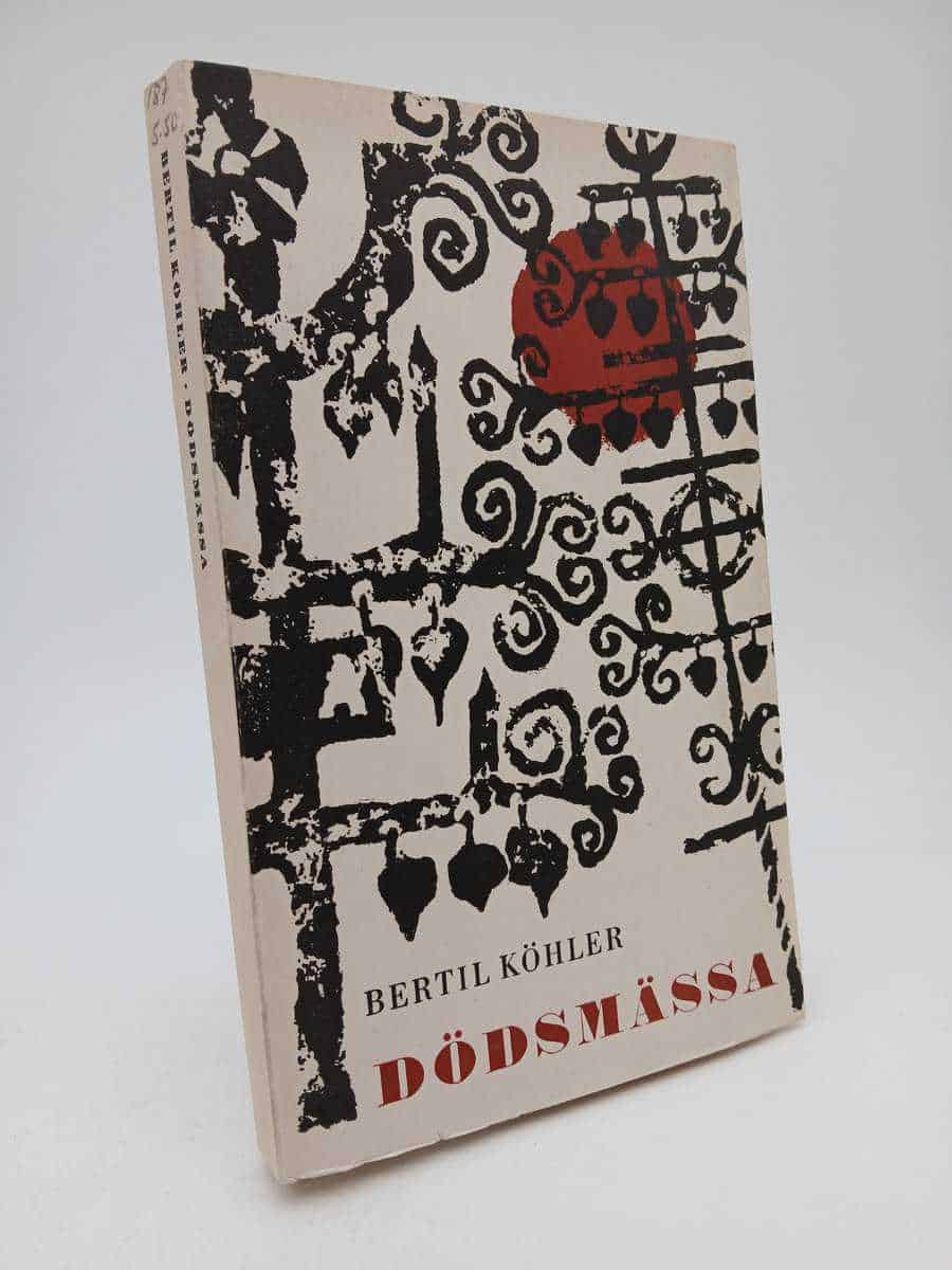 Bertil Köhler : Dödsmässa