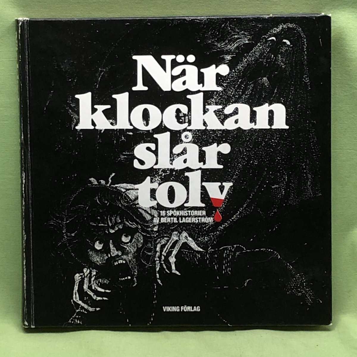 Bertil Lagerström : När klockan slår tolv