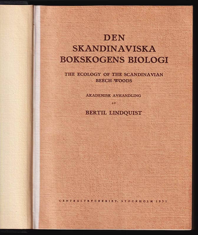 Bertil Lindquist : Den skandinaviska bokskogens biologi. The Ecology of the Scandinavian Beech-Woods