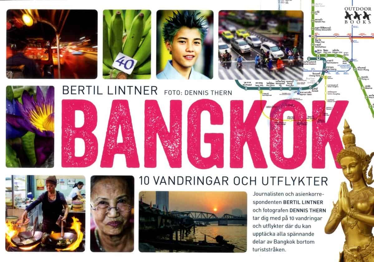 Bertil Lintner : Bangkok : 10 vandringar och utflykter