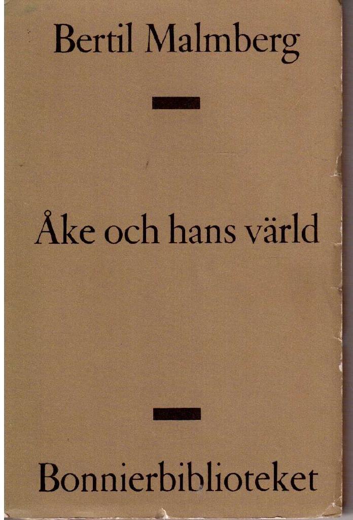 Bertil Malmberg : Åke och hans värld