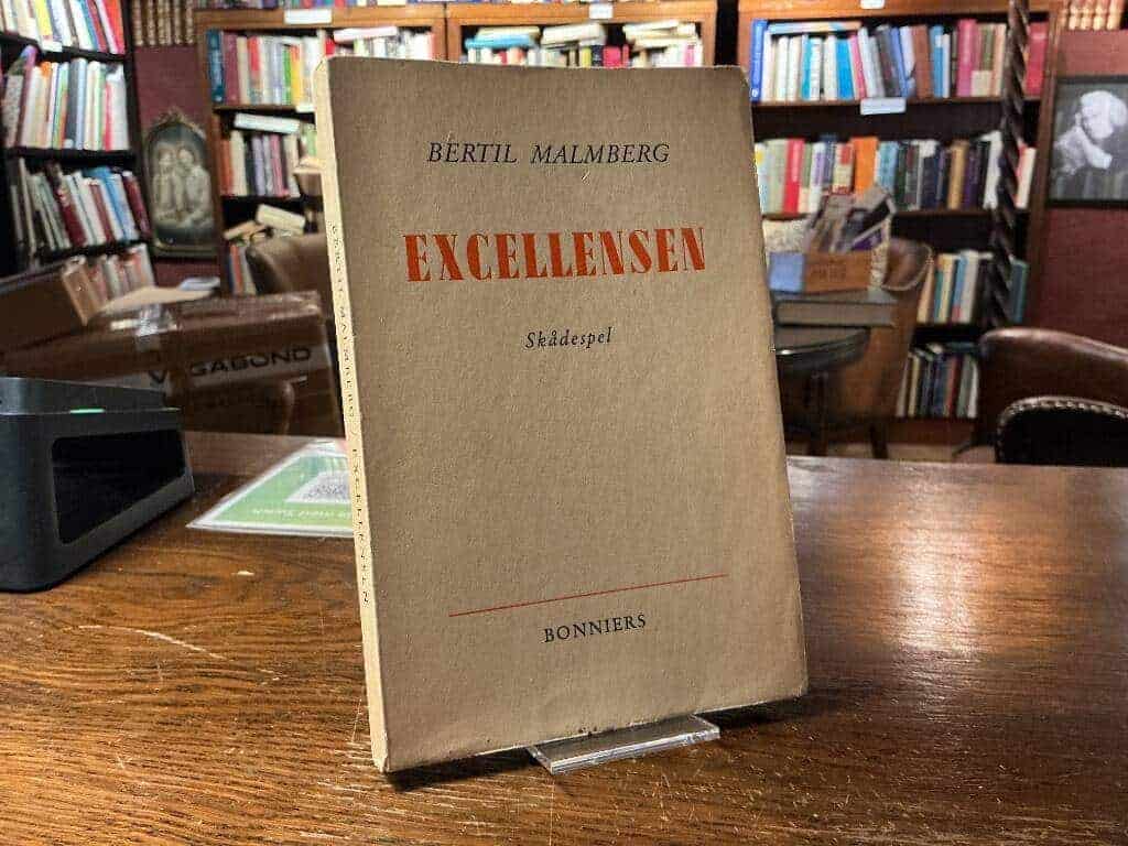 Bertil Malmberg : Excellensen
