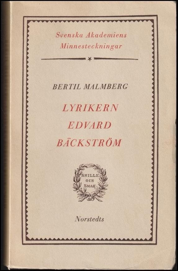Bertil Malmberg : Lyrikern Edvard Bäckström