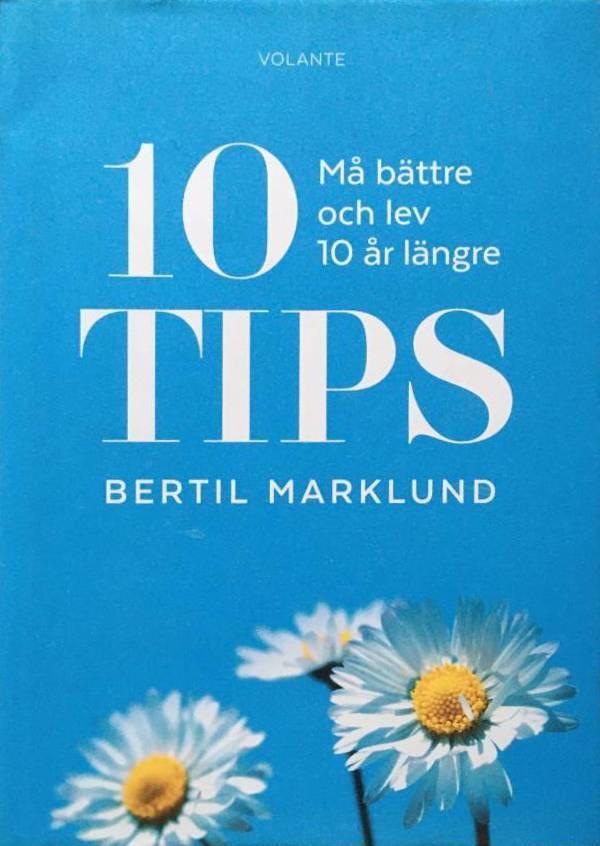 Bertil Marklund : 10 tips