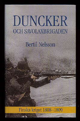 Bertil Nelsson : Duncker och Savolaxbrigaden