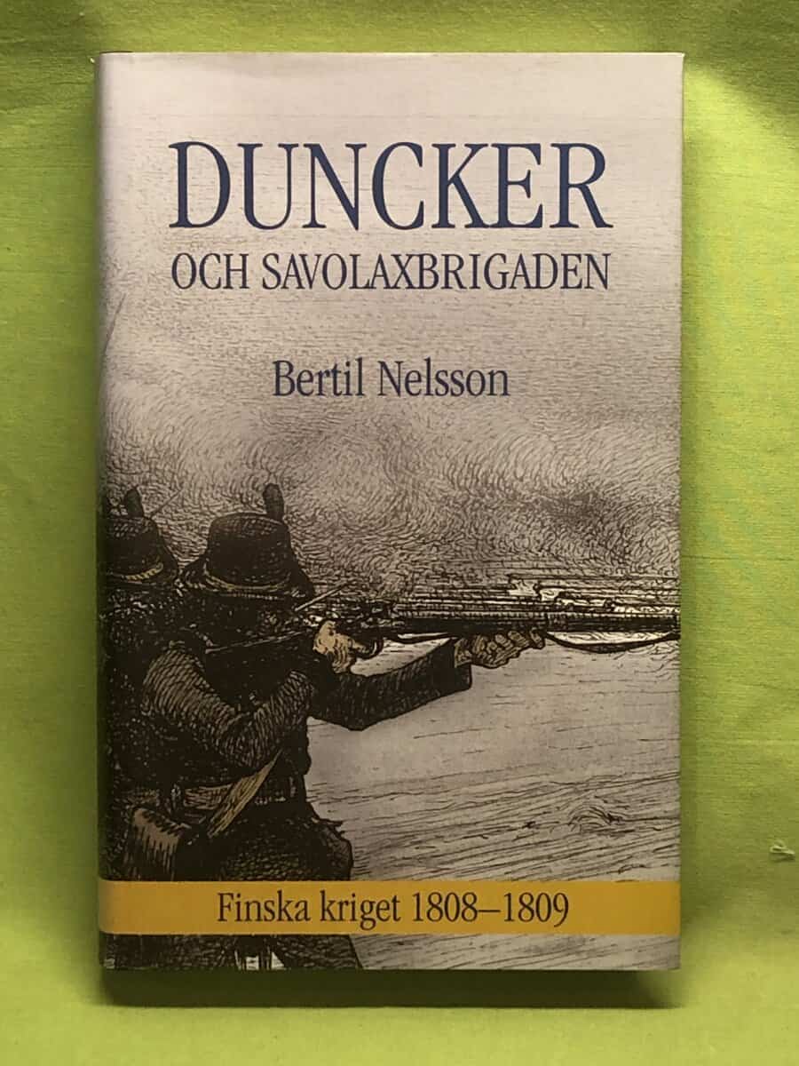 Bertil Nelsson : Duncker och Savolaxbrigaden