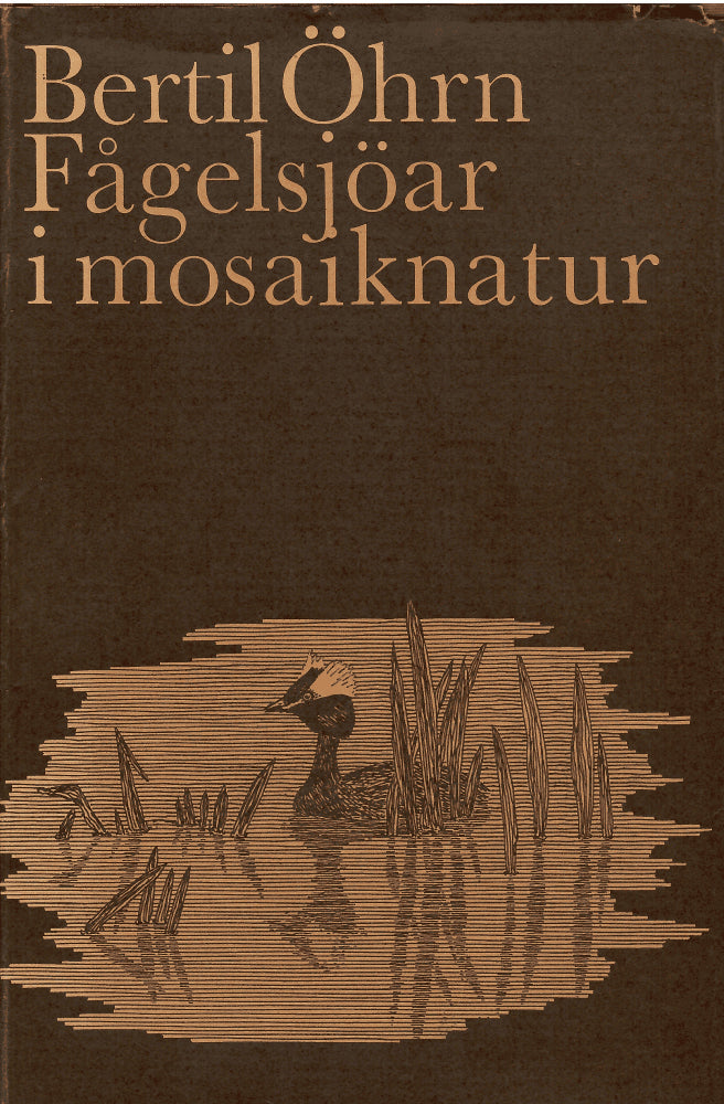 Bertil Öhrn : Fågelsjöar i mosaiknatur
