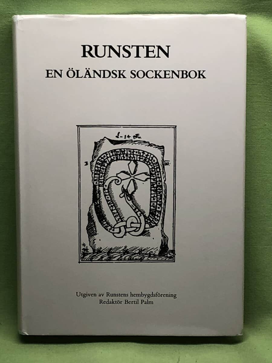 Bertil Palm : Runsten - en öäländsk sockenbok
