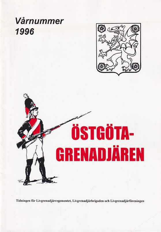 Bertil Schoug : Östgötagrenadjären Nr 1 (årg. 58) Vårnummer 1996