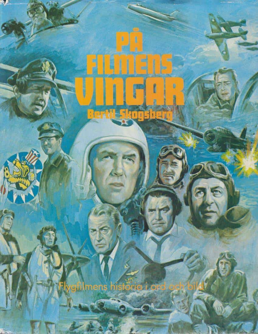 Bertil Skogsberg : På filmens vingar