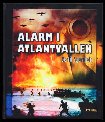 Bertil Stjernfelt : Alarm i Atlantvallen