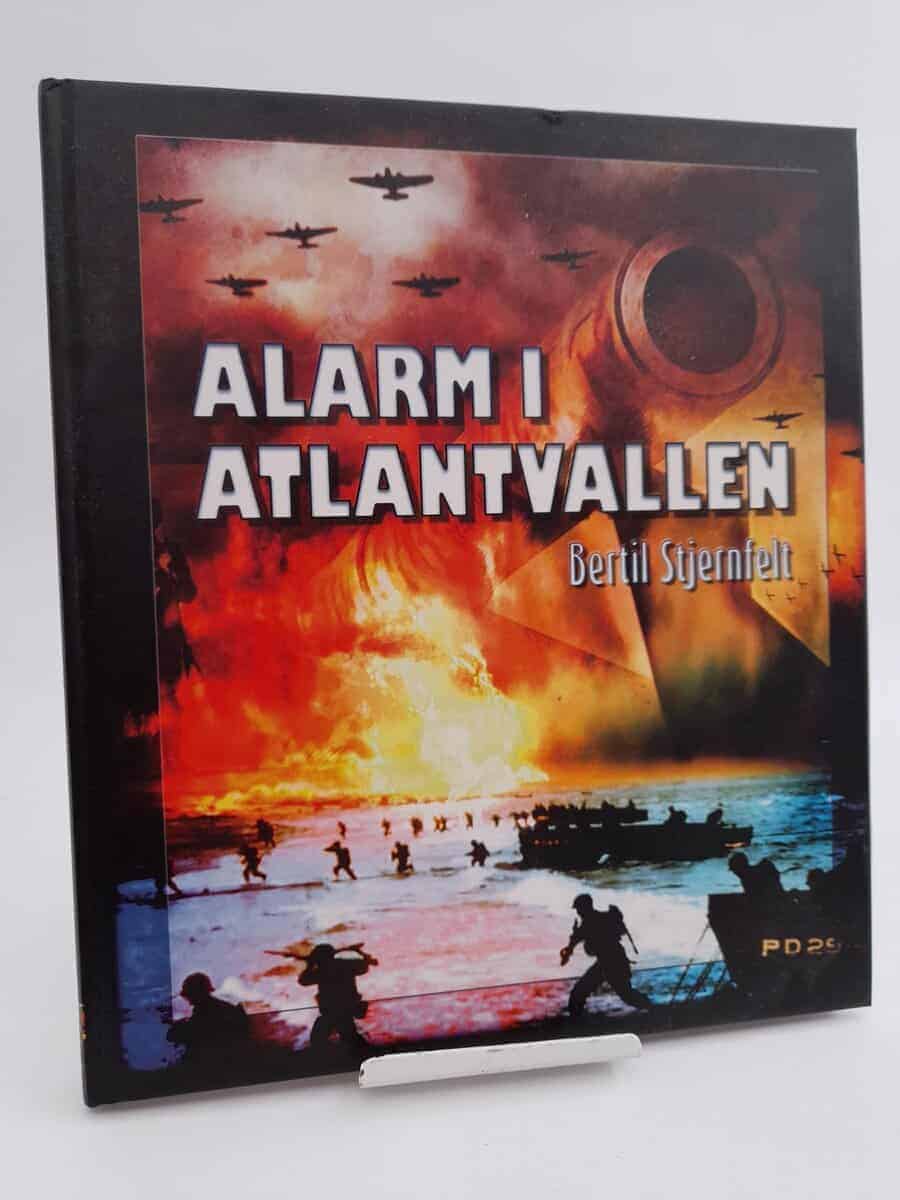 Bertil Stjernfelt : Alarm i Atlantvallen