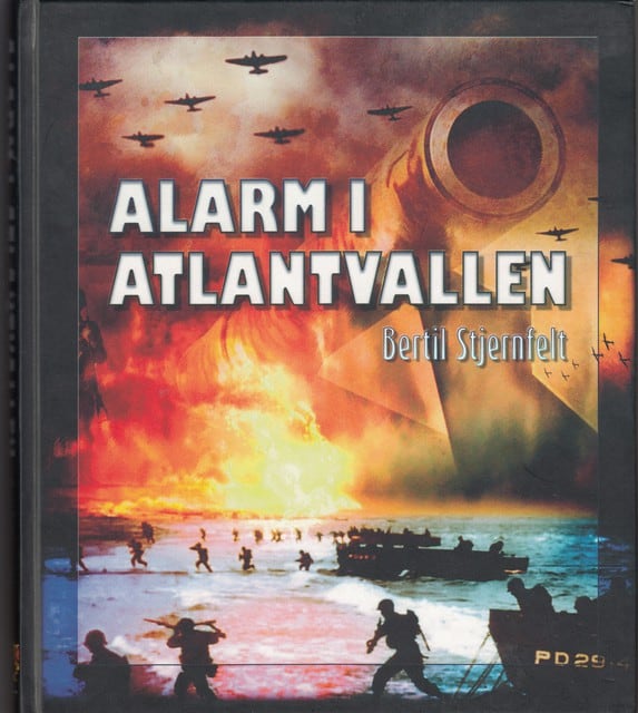 Bertil Stjernfelt : Alarm i Atlantvallen