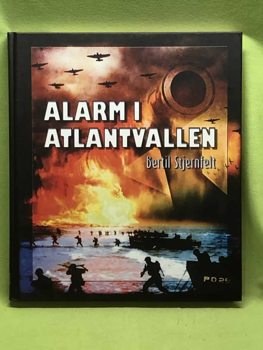 Bertil Stjernfelt : Alarm i Atlantvallen