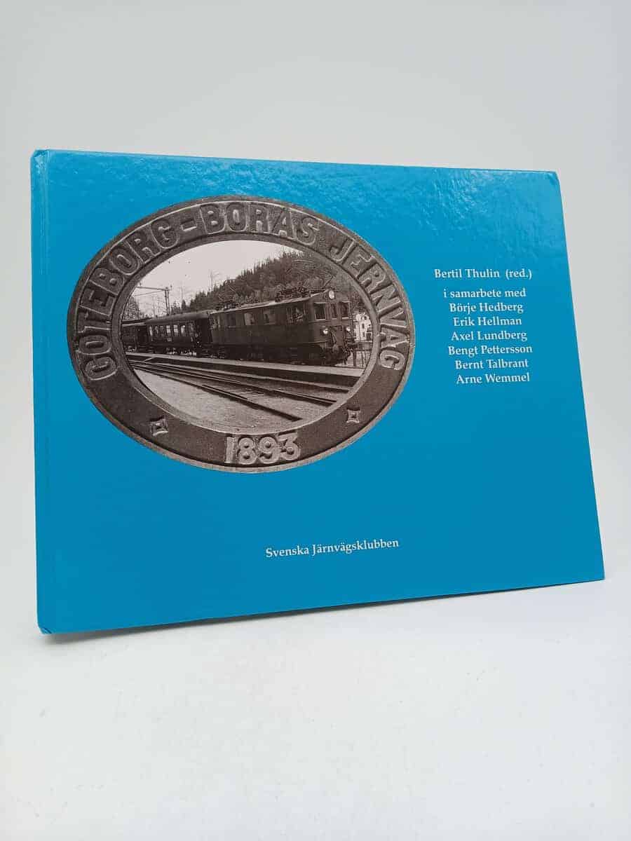 Bertil Thulin : Göteborg-Borås järnväg