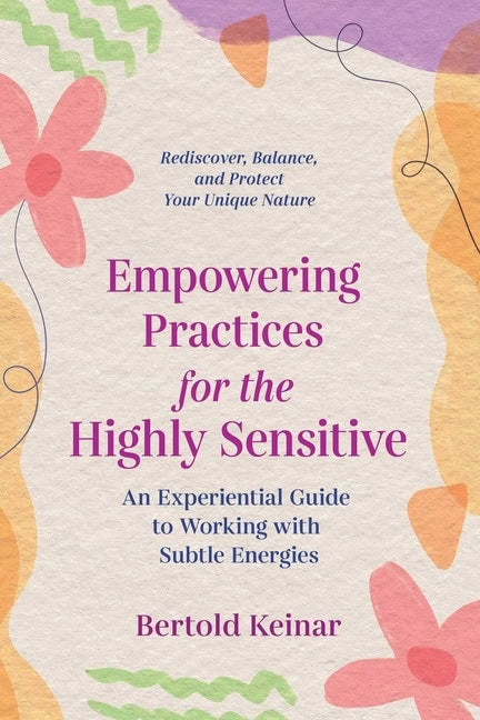 Bertold Keinar : Empowering Practices For The