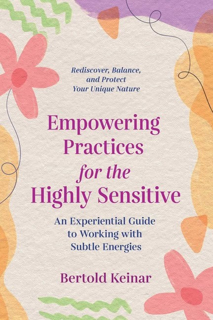 Bertold Keinar : Empowering Practices For The