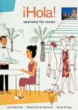 Bertoldi, Luis ; Gil de Bertoldi, Estela : Hola! spanska för resan