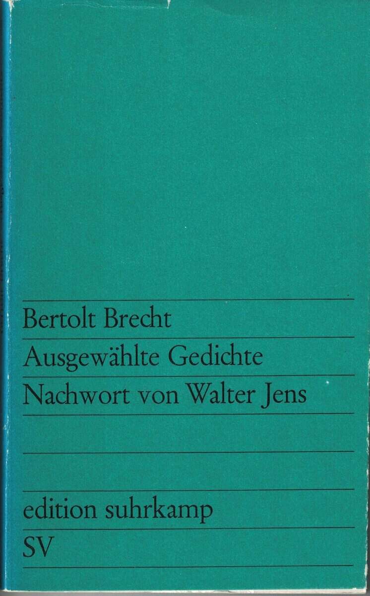 Bertolt Brecht : Ausgewählte Gedichte