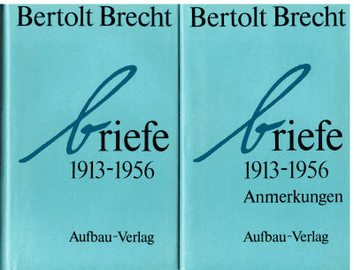 Bertolt Brecht : Bertolt Brecht Briefe 1903-1956. Band 1