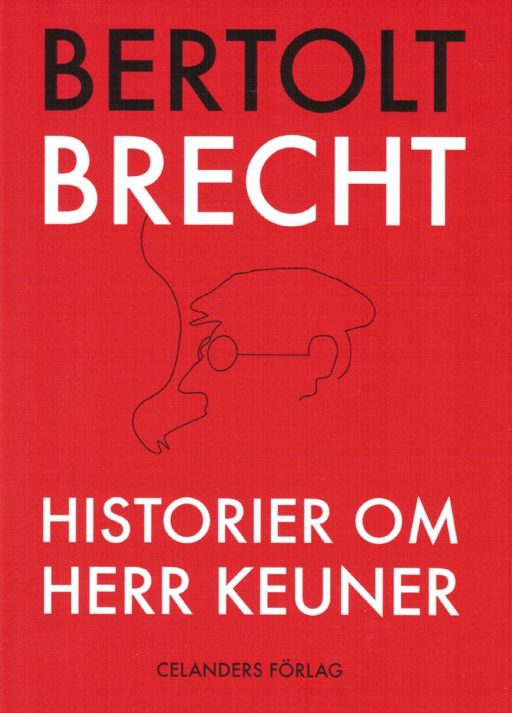 Bertolt Brecht : Historier om Herr Keuner