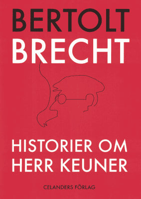 Bertolt Brecht : Historier om herr Keuner