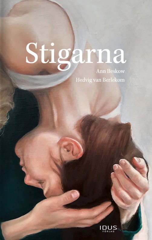 Beskow, Ann ; Berlekom, Hedvig van : Stigarna