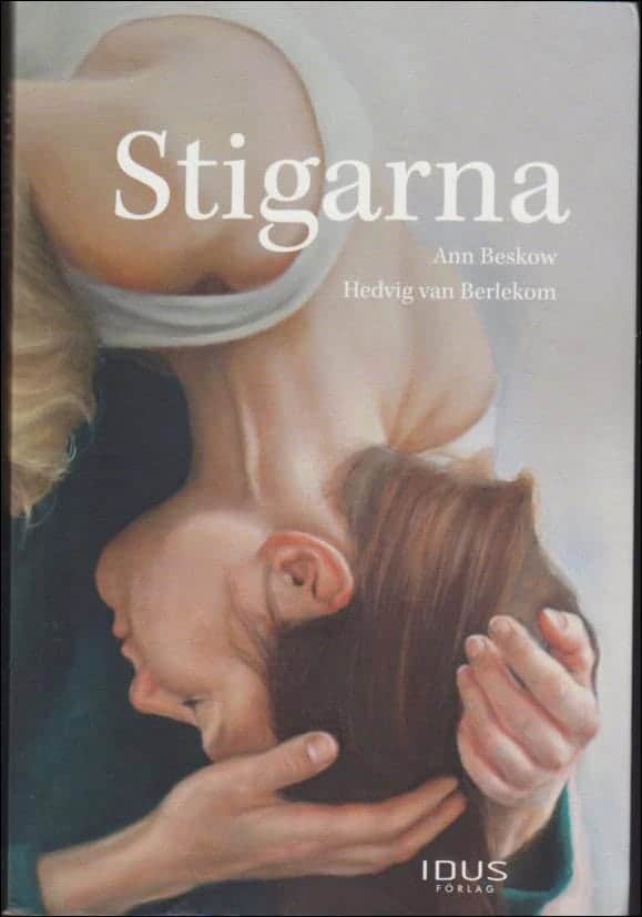 Beskow, Ann ; Van Berlekom, Hedvig : Stigarna