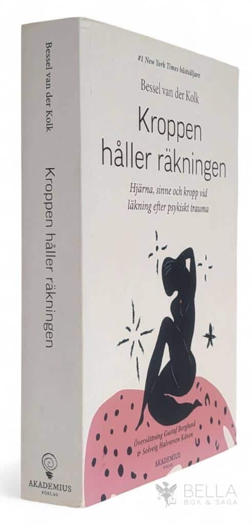 Bessel Van der Kolk : Kroppen håller räkningen